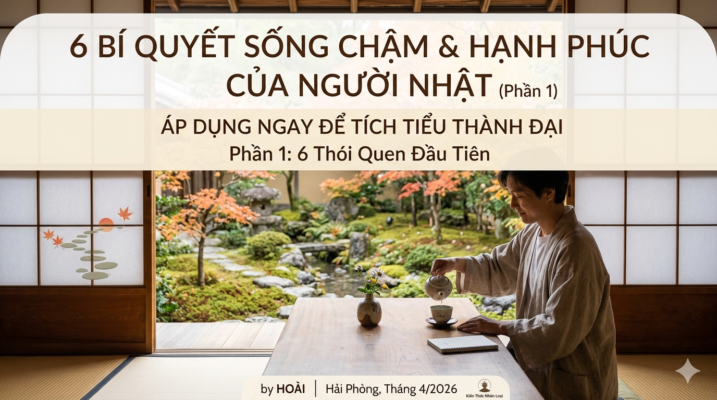 Tham khảo 12 thói quen của người Nhật – Những điều nhỏ giúp cuộc sống bình yên hơn - Bài 1